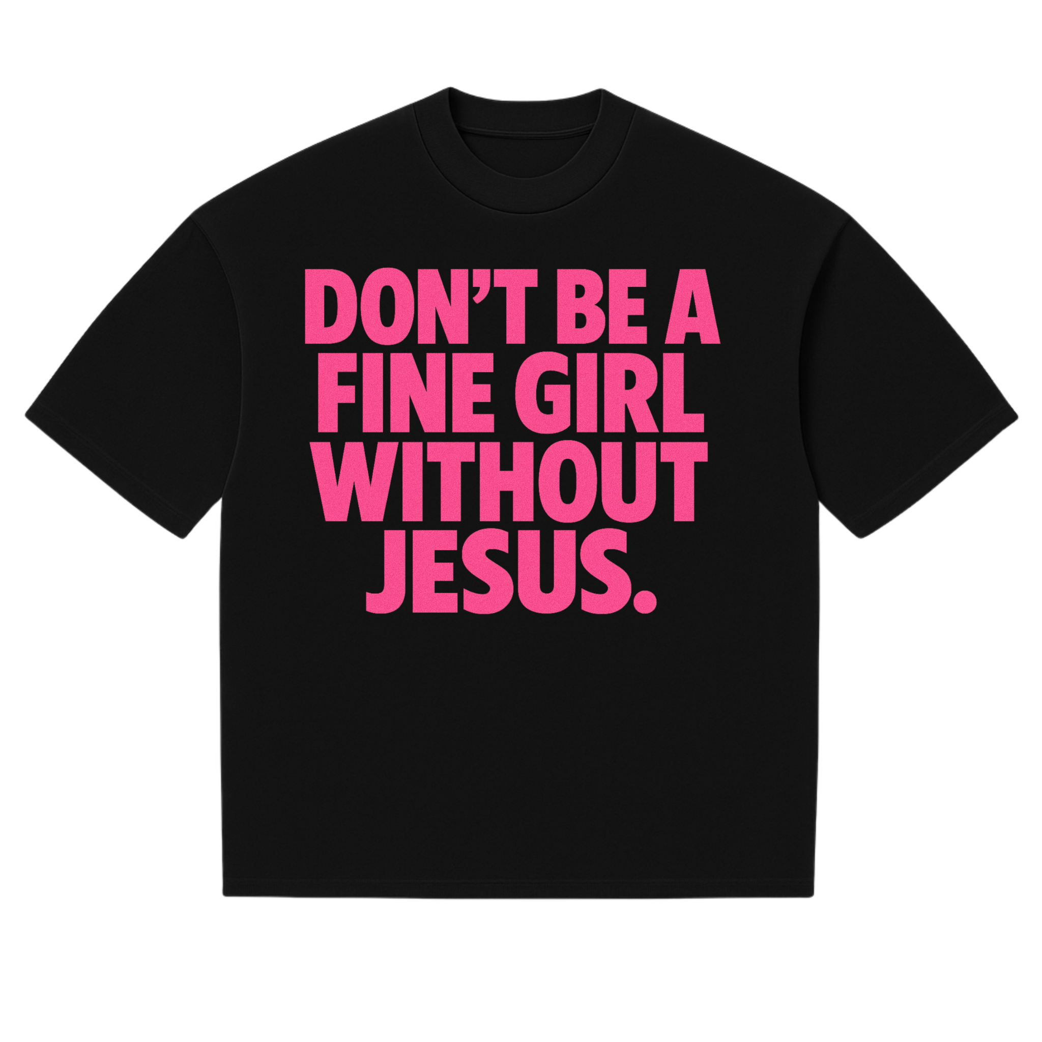FINE GIRL WITH JESUS TEE [BLACK]