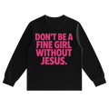FINE GIRL WITH JESUS LS [PINK] - DSC TOR